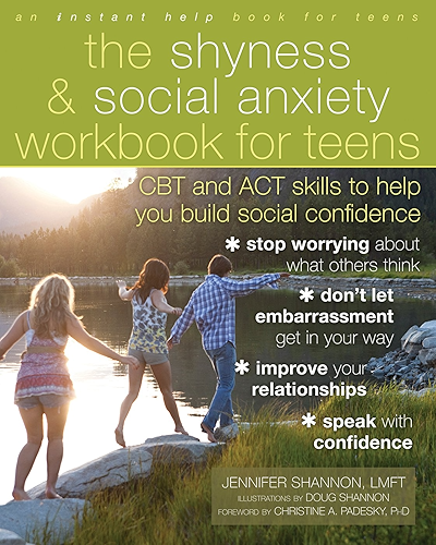 Download The Shyness and Social Anxiety Workbook for Teens: CBT and ACT Skills to Help You Build Social Confidence (English Edition) PDF