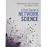 A First Course in Network Science