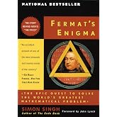 Fermat's Enigma: The Epic Quest to Solve the World's Greatest Mathematical Problem