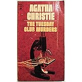 The Tuesday Club Murders: A Miss Marple Mystery (Agatha Christie Collection)