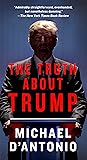 The Truth about Trump