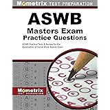 ASWB Masters Exam Practice Questions (First Set): ASWB Practice Tests & Review for the Association of Social Work Boards Exam