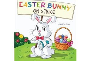 Easter Bunny on Strike: A Funny Easter Rhyming Story Read Aloud