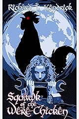 Squawk of the Were-Chicken Kindle Edition