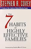 The 7 Habits of Highly Effective Families