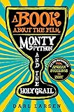 A Book about the Film Monty Python and the Holy Grail: All the References from African Swallows to Zoot