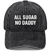 All Sugar no Daddy Baseball Cap Funny hat Funny has Vintage Cotton Washed Baseball Caps Adjustable