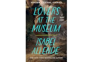 Lovers at the Museum: A Short Story