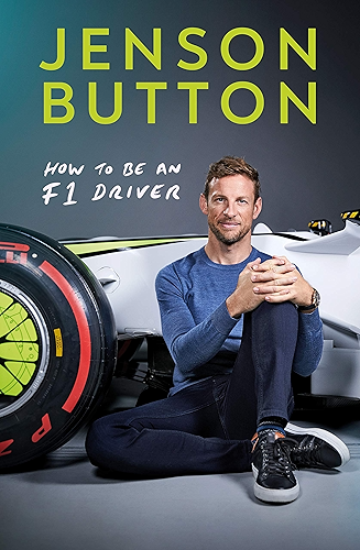 Download How To Be An F1 Driver: My Guide To Life In The Fast Lane (English Edition) PDF