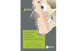Adapting Dermal Fillers in Clinical Practice (Series in Cosmetic and Laser Therapy)