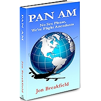 Pan Am: No Sex Please, We're Flight Attendants book cover Pan Am: No Sex Please, We're Flight Attendants book cover