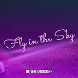 Fly in the Sky