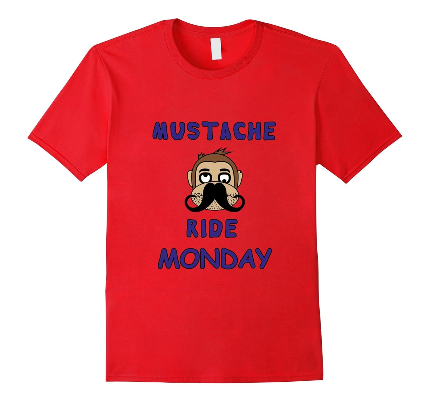 Mustache Ride Monday Dirty Monkey Shirt-ANZ