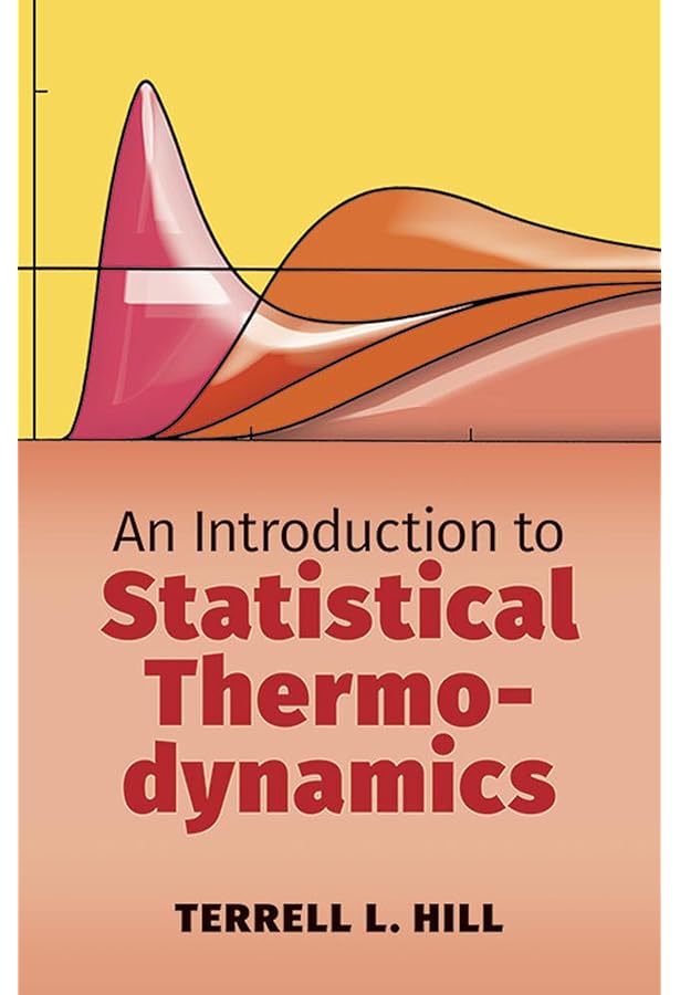 The Principles of Statistical Mechanics (Dover Books on Physics