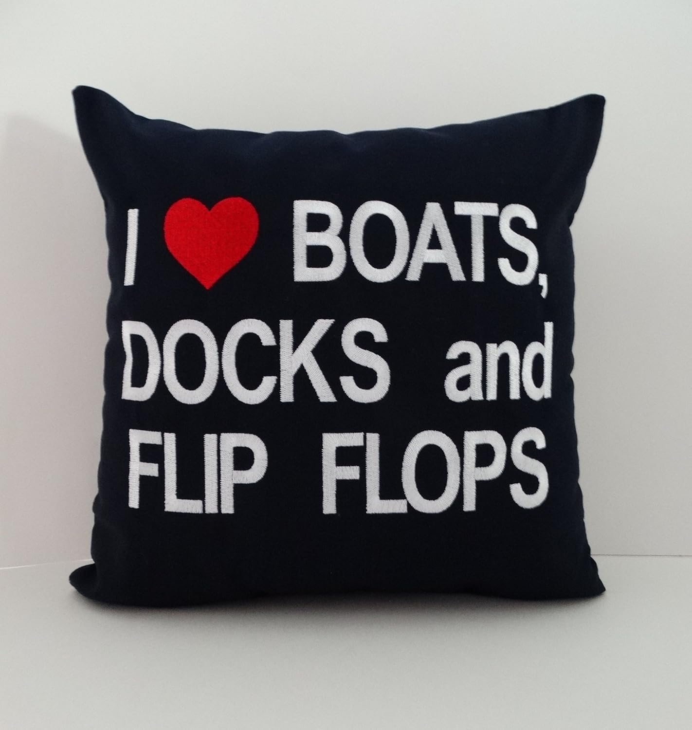 Pillow Cover I Love Boats, Docks and Flip Flops Pillow