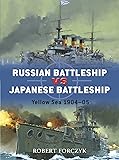 Russian Battleship vs Japanese Battleship: Yellow Sea 1904&ndash;05 (Duel)