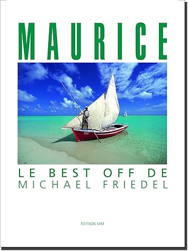 Download Maurice : Le best off de Michael Friedel PDF