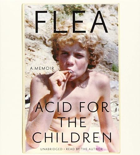 Download Acid for the Children: A Memoir PDF