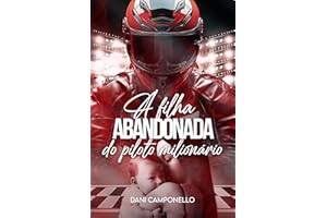 A filha abandonada do piloto milionário (Portuguese Edition)