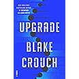 Upgrade: A Novel