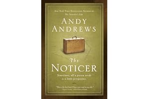 The Noticer: Sometimes, all a person needs is a little perspective