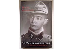 Ss Panzergrenadier: A True Story of World War II