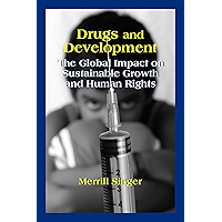 Drugs and Development: The Global Impact on Sustainable Growth and Human Rights book cover