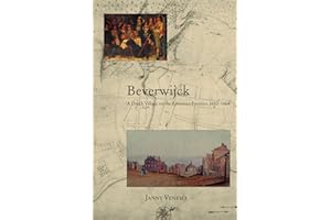 Beverwijck: A Dutch Village on the American Frontier, 1652-1664