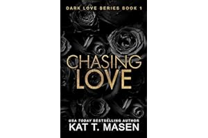 Chasing Love: A Best Friends Older Brother Romance (Dark Love Series Book 1)