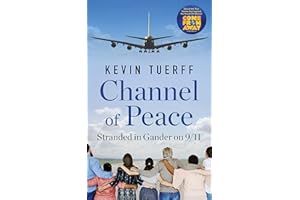Channel of Peace: Stranded in Gander on 9/11