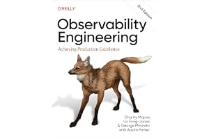 Observability Engineering: Achieving Production Excellence