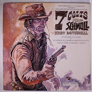 Eddy Mitchell 7 Colts Pour Schmoll Amazon Com Music