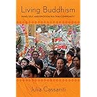 Living Buddhism: Mind, Self, and Emotion in a Thai Community
