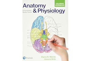 Anatomy and Physiology Coloring Workbook: A Complete Study Guide
