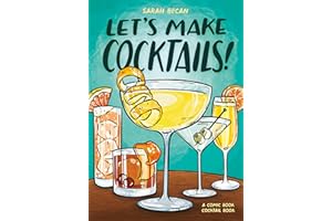 Let's Make Cocktails!: A Comic Book Cocktail Book