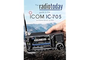 The Radio Today guide to the Icom IC-705 (Radio Today guides)