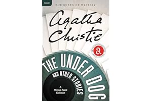 The Under Dog and Other Stories: A Hercule Poirot Mystery: The Official Authorized Edition (Hercule Poirot Mysteries, 27)