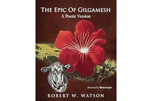 The Epic of Gilgamesh: A Poetic Version