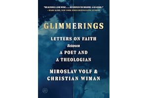 Glimmerings: Letters on Faith Between a Poet and a Theologian