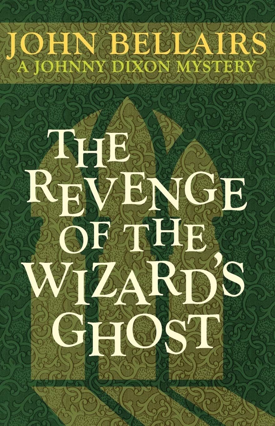 The Revenge of the Wizard's Ghost (Johnny Dixon)
