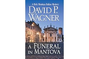 A Funeral in Mantova (Rick Montoya Italian Mysteries Book 5)