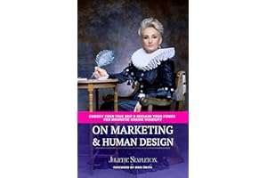 On Marketing & Human Design: Embody Your True Self & Reclaim Your Power For Magnetic Online Visibility