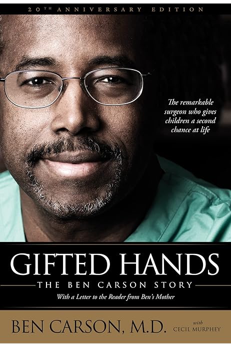 Gifted Hands The Ben Carson Story Ben Carson Cecil Murphey Amazon Com Books