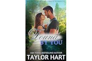 Found by You: Sweet Second Chances (Refuge Falls Small Town Billionaire Romances Book 3)