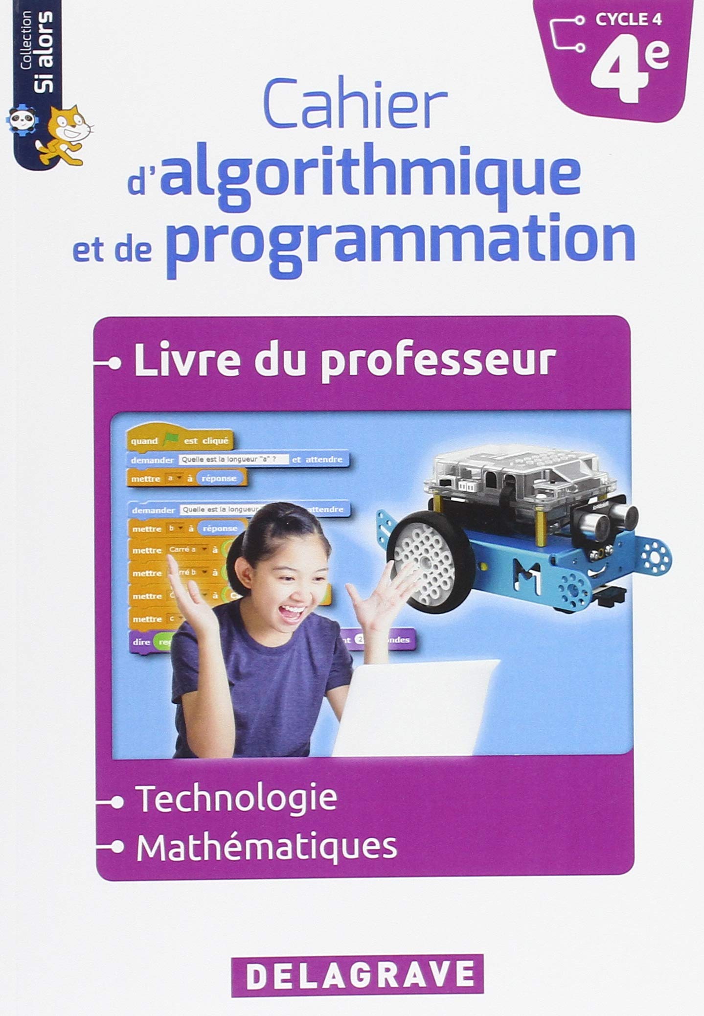 Cahier D Algorithmique Et De Programmation 4e Professeur College Technologie French Edition Amazon Com Books