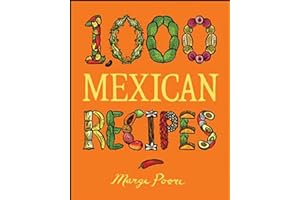 1,000 Mexican Recipes (1,000 Recipes Book 41)