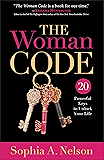 The Woman Code: 20 Powerful Keys to Unlock Your Life