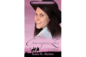 Courageous Love: An Andrea Carter Book (Circle C Milestones)