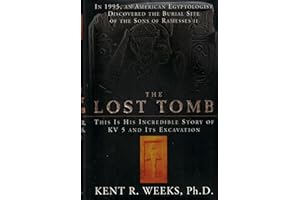 The Lost Tomb: In 1995, An American Egyptologist Discovered The Burial Site Of The Sons Of Ramesses Ii--this Is His