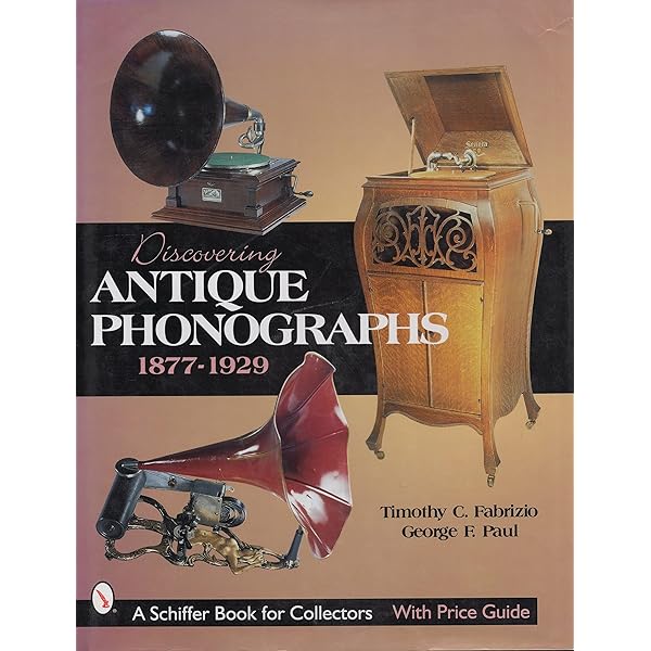 The Talking Machine: An Illustrated Compendium 1877-1929: Timothy